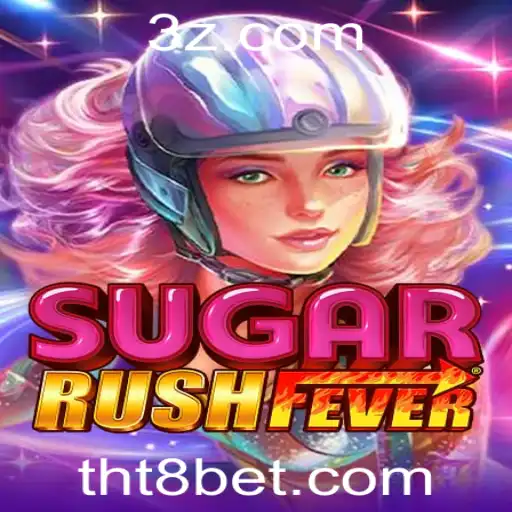 SugarRushFever: Uma Nova Experiência de Jogo com tht8.bet